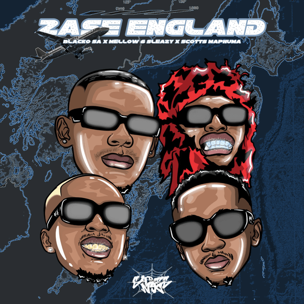 Blacko SA - Zase England Ft. Mellow, Sleazy & Scotts Maphuma