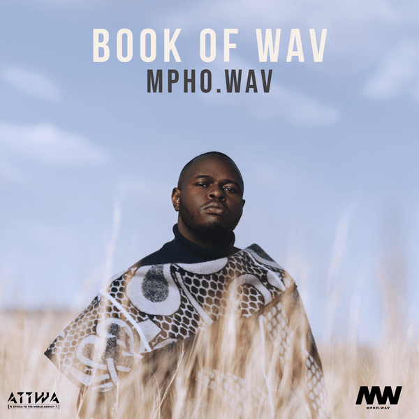 Mpho.Wav - AMAZULU Ft. Nobuhle & Mpumi