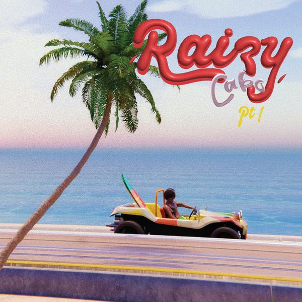 Raizy – CABO (Pt1)