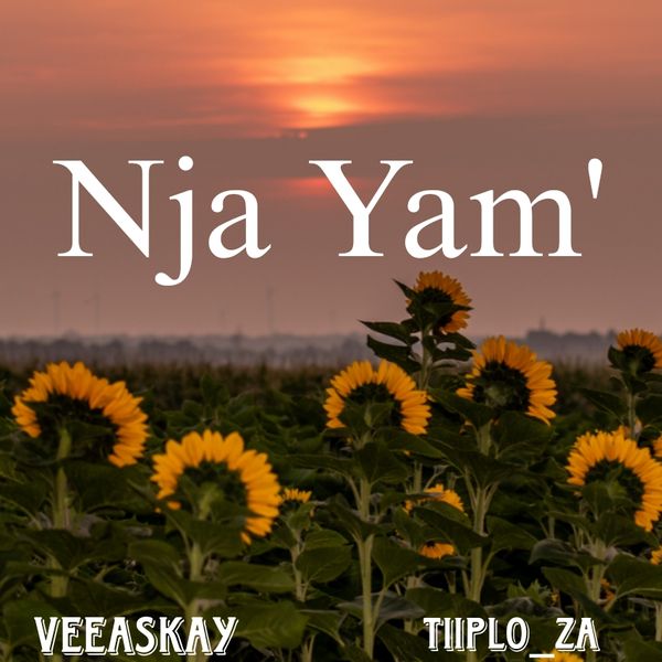 Veeaskay - Nja yam Ft. tiiplo_za