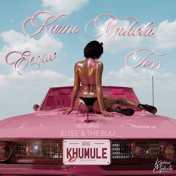 Kamo Mphela – Khumule ft. EeQue, TOSS, Thebuu, Eltee & Thebuu
