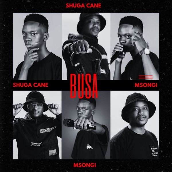 Shuga Cane - Busa ft. Msongi