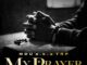 Mdu a.k.a TRP – My Prayer (Zone 8) ft. Smavesh