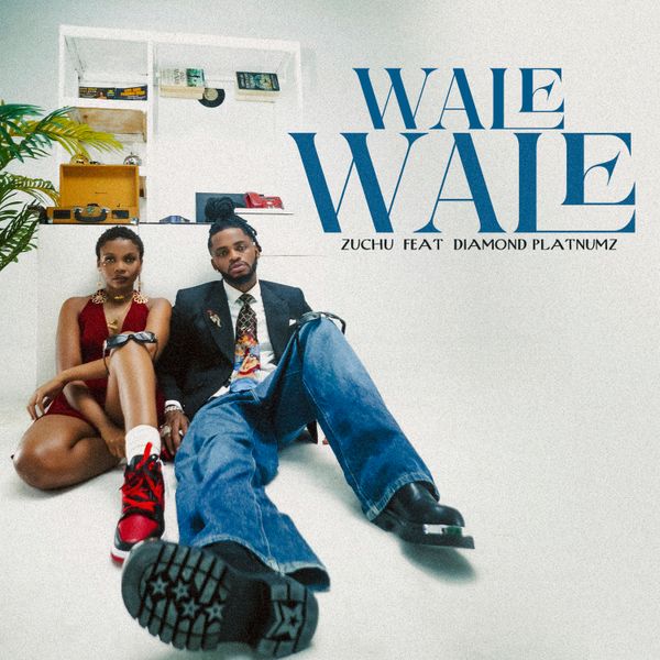 Zuchu - Wale Wale Ft. Diamond Platnumz