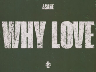 Asake – WHY LOVE