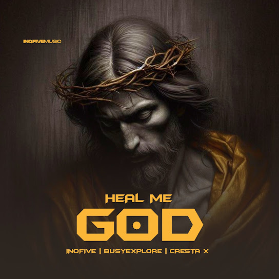 InQfive - Heal Me God ft. BusyExplore & Cresta X