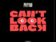 Phyno - Cant Look Back