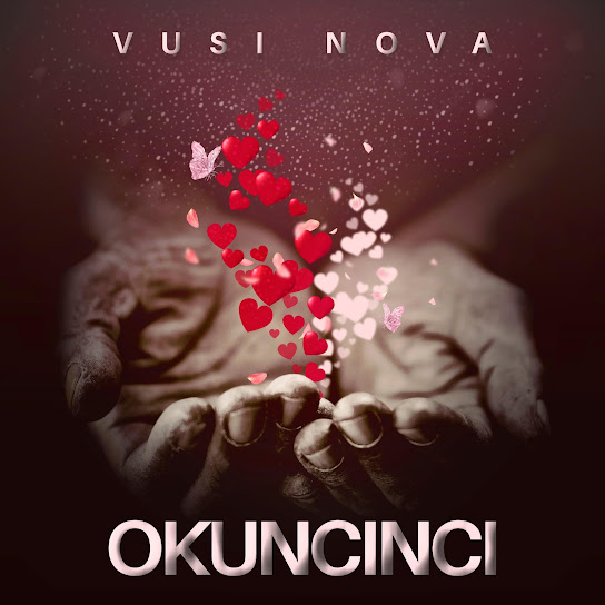 Vusi Nova – Okuncinci
