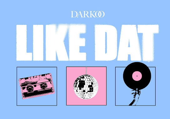 Darkoo - Like Dat