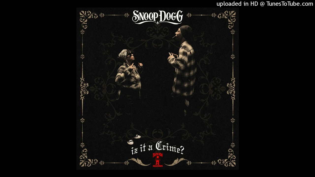 Snoop Doggy Dogg World – Snoop Dogg - Just the Way It Iz (Ft. J Black & Wiz Khalifa)