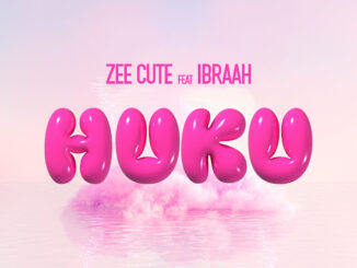 Zee Cute - Huku Ft. Ibraah